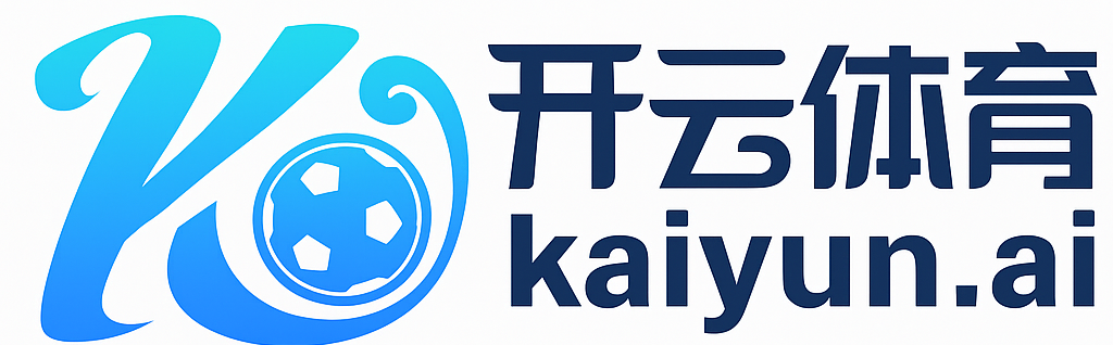 开云[Kaiyun]体育在线官方网站-Kaiyun Sports
